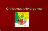 Christmas trivia game. Question 1 The name of Scrooge's deceased business partner in Charles Dickens' A Christmas Carol was: The name of Scrooge's deceased.