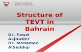 Page  1 YOUR LOGO Kingdom of Bahrain Ministry of Education Structure of TEVT in Bahrain Dr. Fawzi ALJowder Dr. Mohamed AlSeddiqi.