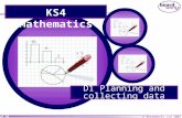© Boardworks Ltd 2005 1 of 49 D1 Planning and collecting data KS4 Mathematics.
