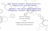 Text-Based Product Characteristics, Competition and Dividends & Dynamic Text-Based Industries and Endogenous Product Differentiation By Gerard Hoberg,