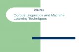 CS4705 Corpus Linguistics and Machine Learning Techniques.