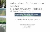 - Website Preview - “A Watershed Event” June 2004 Watershed Information Center & Conservancy (WICC) of Napa County.