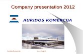 Auridos Komercija Company presentation 2012 AURIDOS KOMERCIJA.