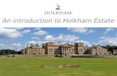 An introduction to Holkham Estate. THE COKE FAMILY Sir Edward Coke Lord Chief Justice and founder of family fortune. (1552-1634) Thomas Coke 1 st Earl.
