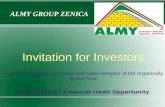 ALMY GROUP ZENICA Invitation for Investors Project: Production, purchase and sales complex of the organically grown food Joint Venture / Financial credit.