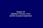 Chapter 20 Optimum Currency Areas and the European Experience.