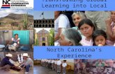 Transforming Global Learning into Local Action North Carolina’s Experience.