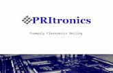 Formerly Flextronics Beijing. About PRItronics Purchased October 15, 2004 from Flextronics. Purchased October 15, 2004 from Flextronics. 2700 m 2 (29,000.