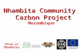 Nhambita Community Carbon Project Nhambita Community Carbon Project Mozambique Mfuma ya Nhambita.