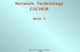 Network Technology CSE3020 - 2006 1 Network Technology CSE3020 Week 5.
