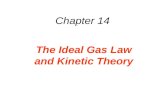Chapter 14 The Ideal Gas Law and Kinetic Theory. 14.1 Molecular Mass, the Mole, and Avogadro’s Number To facilitate comparison of the mass of one atom.