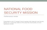 NATIONAL FOOD SECURITY MISSION Performance review Presentation to the 3 rd General Council meeting of the National Food Security Mission on 7 th December.