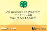 An Orientation Program for 4-H Club Volunteer Leaders.