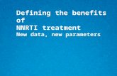 Defining the benefits of NNRTI treatment New data, new parameters.