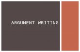 ARGUMENT WRITING.  What is a claim?  An argument that is the main idea or thesis  The claim should be an answer to the writing task:  Literary or.