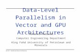 CSE 661 - Parallel and Vector ArchitecturesVector Computers – slide 1 Data-Level Parallelism in Vector and GPU Architectures Muhamed Mudawar Computer Engineering.
