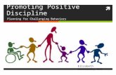 Promoting Positive Discipline Planning for Challenging Behaviors Elizabeth Ricciardi, MSW.