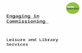 Engaging in Commissioning Leisure and Library Services.