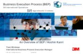 Trent Blinkman International Business Process Execution Manager An Overview of BEP / Hoshin Kanri 3M International Operations Business Execution Process.