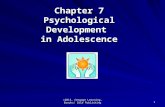106 ©2013, Cengage Learning, Brooks/ Cole Publishing Chapter 7 Psychological Development in Adolescence.