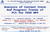 1 Analysis of Current State And Progress Trends of PCS for VVER NPP ALL-RUSSIAN RESEARCH INSTITUTE FOR NUCLEAR POWER PLANTS OPERATION Arkadov G.V. – Director.