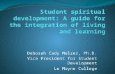 Deborah Cady Melzer, Ph.D. Vice President for Student Development Le Moyne College.