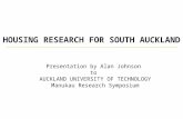 Presentation by Alan Johnson to AUCKLAND UNIVERSITY OF TECHNOLOGY Manukau Research Symposium HOUSING RESEARCH FOR SOUTH AUCKLAND.