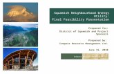 Squamish Neighbourhood Energy Utility: Final Feasibility Presentation Prepared for: District of Squamish and Project Sponsors Prepared by: Compass Resource.
