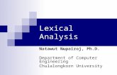 Lexical Analysis Natawut Nupairoj, Ph.D. Department of Computer Engineering Chulalongkorn University.