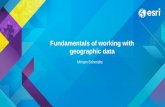Fundamentals of working with geographic data Miriam Schmidts.