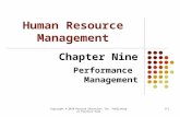 Copyright © 2010 Pearson Education, Inc. Publishing as Prentice Hall9-1 Human Resource Management Chapter Nine Performance Management.