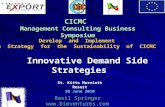 CICMC Management Consulting Business Symposium Innovative Demand Side Strategies Develop and Implement a Strategy for the Sustainability of CICMC Basil.