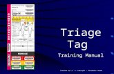 Created by Lt. S. Albright – Paramedic SCEMS Triage Tag Training Manual.