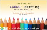 ‘CANDO’ Meeting Come and find out Summer 2015, Reception (Fir and Elder)