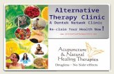 Alternative Therapy Clinic A Dentek Netwok Clinic Re-claim Your Health Now ! .