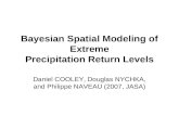 Bayesian Spatial Modeling of Extreme Precipitation Return Levels Daniel COOLEY, Douglas NYCHKA, and Philippe NAVEAU (2007, JASA)