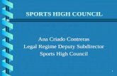 1 SPORTS HIGH COUNCIL Ana Criado Contreras Legal Regime Deputy Subdirector Sports High Council.
