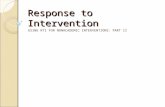 Response to Intervention USING RTI FOR NONACADEMIC INTERVENTIONS: PART II.