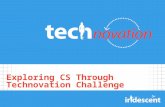 Exploring CS Through Technovation Challenge. Mission & Vision Our mission is to promote women leadership in technology by giving girls the skills and.