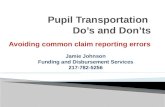 Avoiding common claim reporting errors Jamie Johnson Funding and Disbursement Services 217-782-5256.