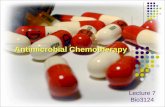 Antimicrobial Chemotherapy Lecture 7 Bio3124. Chemotherapeutic agents Chemical agents used to treat infectious diseases Kill or inhibit the growth of.