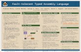 Fault-tolerant Typed Assembly Language Frances Perry, Lester Mackey, George A. Reis, Jay Ligatti, David I. August, and David Walker Princeton University.