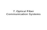 7. Optical Fiber Communication Systems. Inter-Continental Optical Fiber Communications