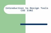 Introduction to Design Tools COE 1502. Review: Tools, functions, design flow Four tools we will use in this course – HDL Designer Suite FPGA Advantage.