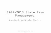 2009-2013 State Farm Management Non-Math Multiple Choice 2009-2013 State Non-Math Test Bank.