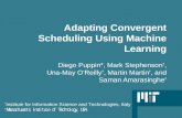 Adapting Convergent Scheduling Using Machine Learning Diego Puppin*, Mark Stephenson †, Una-May O’Reilly †, Martin Martin †, and Saman Amarasinghe † *