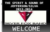 WELCOME. The Spirit & Sound of Jefferson/Silva.