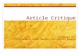 Article Critique Presented by: Confidential Group Members and Kaitlin Deason.