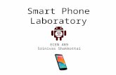 Smart Phone Laboratory ECEN 489 Srinivas Shakkottai.