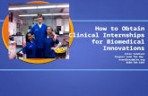 How to Obtain Clinical Internships for Biomedical Innovations Ellie Vandiver Project Lead The Way evandiver@pltw.org8580-784-1987.
